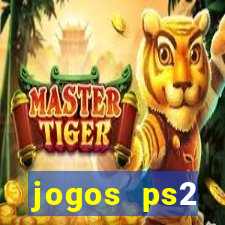 jogos ps2 traduzidos pt br